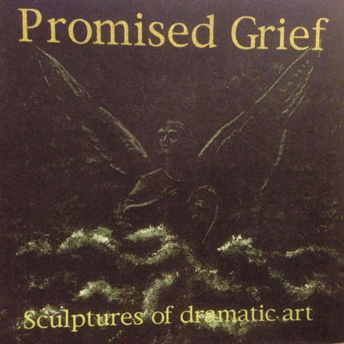 Promised Grief : Sculptures of Dramatic Art